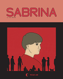 "Sabrina" de Nick Drnaso (Presque Lune), de la parano au complot