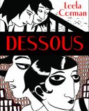 Dessous - Par Leela Corman (Trad. Jean-Paul Jennequin) - Editions çà et là