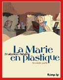 La Marie en Plastique (2ème Partie) – Rabaté & Prudhomme - Futuropolis