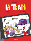 La Team – Tome 1 – Par Wassim – Gallimard