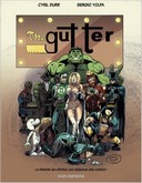 "The Gutter" dévoile la face cachée des super-héros