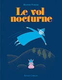 "Le Vol nocturne" de Delphine Panique (Cornélius) : des sorcières si humaines