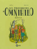 Les Profondeurs d'Omnihilo T1 - Par Gaultier et Cadène - BD Kids/Milan