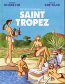 Rester normal à Saint-Tropez - Frédéric Beigbeder et Philippe Bertrand - Editions Dargaud.