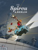Spirou à Berlin - Par Flix - Dupuis