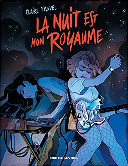 La Nuit est mon royaume - Par Claire Fauvel - Rue de Sèvres