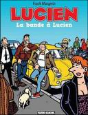 "Lucien" de Margerin : un quinqua sincère et décapant
