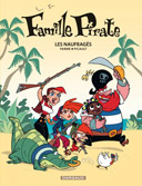 Famille Pirate T1 – Par F. Parme & A. Picault – Dargaud