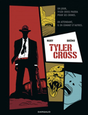 Tyler Cross T1 – Par Brüno & Fabien Nury – Dargaud