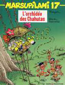 Marsupilami 17 : L'Orchidée des Chahutas par Batem et Dugomier - Marsu productions.