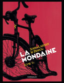 La Mondaine T1 – Par Jordi Lafebre & Zidrou – Dargaud