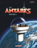 Antarès - Épisode 6 - Par Léo - Dargaud
