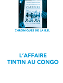 "Chronologie de la BD : L'Affaire Tintin au Congo ", une collection lancée pour les 20 ans d'ActuaBD.com