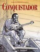 Conquistador - par Van Linthout et Leclercq - Casterman