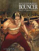 Le Bouncer - T4 : La vengeance du manchot - par Boucq & Jodorowsky - Humanoïdes associés