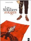 Les Souliers rouges - Par Cousseau et Cuvilliers - Editions Bamboo