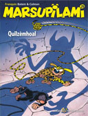 Marsupilami T. 29 - Quilzèmhoal - Par Batem & Colman, d'après Franquin - Marsu-Productions 