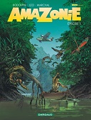 Amazonie (Kenya saison 3) T. 1 - Par Rodolphe, Léo & Marchal - Dargaud
