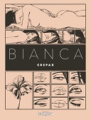 "Bianca", la quintescence de l'oeuvre érotique de Guido Crepax