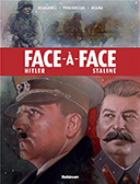 Face-à-Face – Hitler, Staline – Par Arnaud Delalande, Hubert Prolongeau & Eduardo Ocaña - Robinson