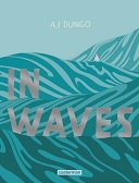 "In Waves" : Sea, Sense & Surf