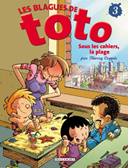 Les blagues de Toto - T3 : Sous les cahiers, la plage - par Coppée - Delcourt