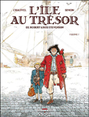 L'île au trésor, de Stevenson – Volume 1 - Par Chauvel & Simon - Delcourt