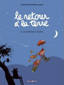 Le retour à la terre - T5 : Les Révolutions - Par Ferri & Larcenet - Dargaud 