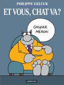 « Et Vous Chat va ? » par Philippe Geluck - Casterman