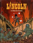 Lincoln T. 8 : Le Démon des tranchées - Par Anne-Claire Jouvray, Jérôme Jouvray et Olivier Jouvray – Editions Paquet