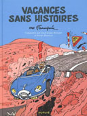 Vacances sans histoires - Par Franquin - Ed. Dupuis