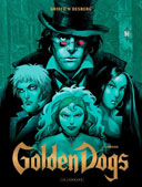 Golden Dogs - Par Desberg & Griffo - Le Lombard