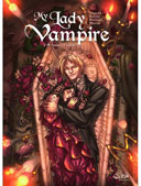 My Lady Vampire, tomes 1 à 3 - Par Alwett, Rutile & Nicolaci - Soleil Blackberry