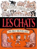L'Encyclopédie curieuse et bizarre de Billy Brouillard, T. 2 : Les Chats - Par Guillaume Bianco - Métamorphose Soleil