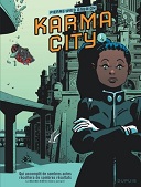 "Karma City" dynamise et rajeunit l'image de Dupuis