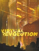 Virtual Revolution T.1 - Par Guy-Roger Duvert et Benjamin Sjöberg