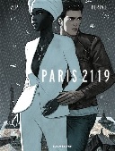 Paris 2119 : l'interpellant futur de Zep et Dominique Bertail