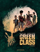 Green Class T. 1 : Pandémie - Par David Tako & Jérôme Hamon - Le Lombard