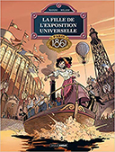 La Fille de l'Exposition Universelle. T. 2 : Paris 1867 - Par Manini et Willem - Editions Bamboo