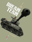 "Dream Team" : le tank Sherman en action