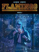 Flamingo - Rounds 1 et 2 - par Blengino & Scampini - Delcourt