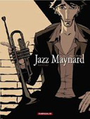 Jazz Maynard - T1:Home sweet home - par Raule & Roger - Dargaud