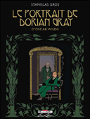 Le Portrait de Dorian Gray d'Oscar Wilde - Par Stanislas Gros - Delcourt