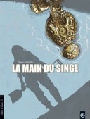 La Main du singe - Par Alexis Laumaillé – Editions Bamboo