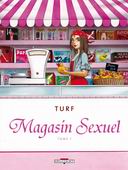 Magasin sexuel, tome 1 - Par Turf - Delcourt