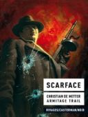 Scarface - Par Christian De Metter d'après Armitage Trail - Casterman