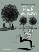 Angoulême 2012 : "Paul au parc" de Michel Rabagliati, une nomination à contre-emploi