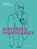 Histoires inavouables - Par Ovidie et Jérôme d'Aviau - Erotix/Delcourt