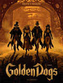 "Golden Dogs", le nouveau quatuor du crime