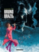Greg & Vance mis à l'honneur dans les intégrales de Bruno Brazil